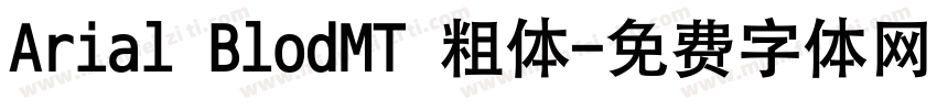 Arial BlodMT 粗体字体转换
